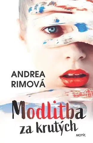 Detektívky, trilery, horory Modlitba za krutých - Andrea Rimová