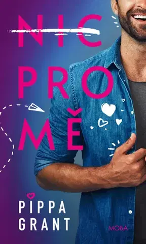 Romantická beletria Nic pro mě - Pippa Grant,Martina Buchlová Williams