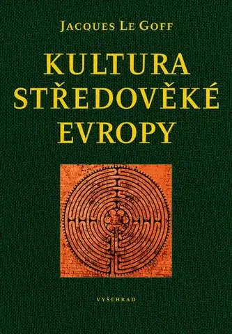 Armáda, zbrane a vojenská technika Kultura středověké Evropy - Jacques Le Goff