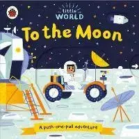 V cudzom jazyku Little World - To the Moon