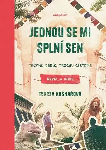 Cestopisy Jednou se mi splní sen - Tereza Košnařová