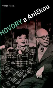 História - ostatné Hovory s Aničkou - Viktor Fischl