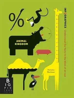 Cudzojazyčná literatúra Infographics Animals - Simon Rogers,Jenny Broom