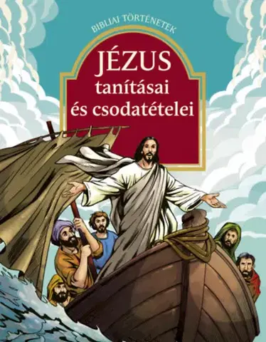 Náboženská literatúra pre deti Jézus tanításai és csodatételei - Emese Sipos