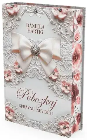 Romantická beletria Pobozkaj správnu nevestu - Wedding dreams 1 - Daniela Hartig,Nina Vlhová