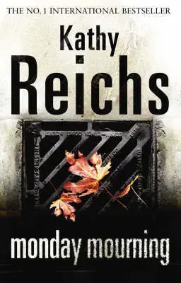 Cudzojazyčná literatúra Monday Morning - Kathy Reichs
