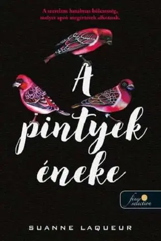 Romantická beletria Vadászat 2: A pintyek éneke - Suanne Laqueur