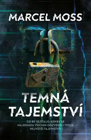 Detektívky, trilery, horory Temná tajemství - Marcel Moss