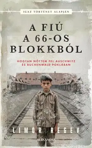 Biografie - ostatné A fiú a 66-os blokkból - Limor Regev