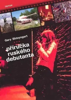 Historické romány Příručka ruského debutanta - Gary Shteyngart