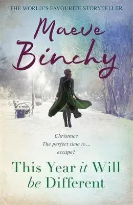 Cudzojazyčná literatúra This Year It Will Be Different - Christmas Tales - Maeve Binchy