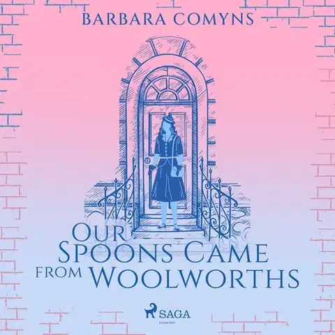 Svetová beletria Saga Egmont Our Spoons Came from Woolworths (EN)