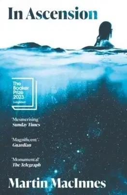 Sci-fi a fantasy In Ascension - Martin MacInnes