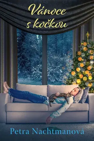 Romantická beletria Vánoce s kočkou - Petra Nachtmanová