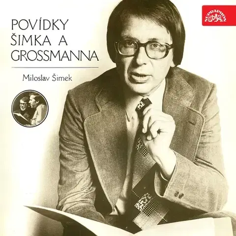 Humor a satira SUPRAPHON a.s. Povídky Šimka a Grossmanna