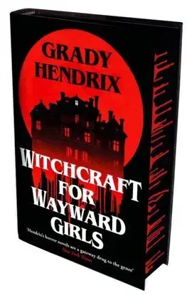 Detektívky, trilery, horory Witchcraft for Wayward Girls (Hardback) - Grady Hendrix