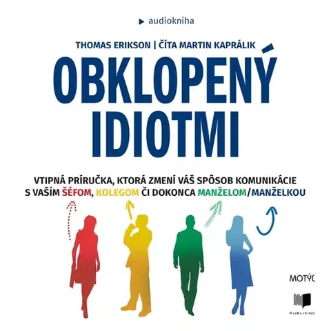 Rozvoj osobnosti Publixing a Motýľ Obklopený idiotmi