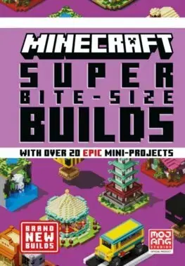 Hobby - ostatné Minecraft Super Bite-Size Builds - Mojang AB