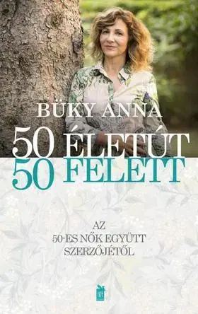 Odborná a náučná literatúra - ostatné 50 életút 50 felett - Anna Büky