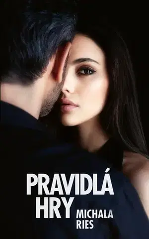 Romantická beletria Pravidlá hry - Michala Ries