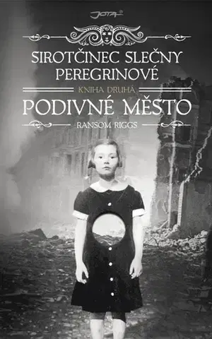 Detektívky, trilery, horory Sirotčinec slečny Peregrinové 2: Podivné město - Ransom Riggs