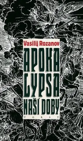 Eseje, úvahy, štúdie Apokalypsa naší doby - Rozanov Vasilievič Vasilij