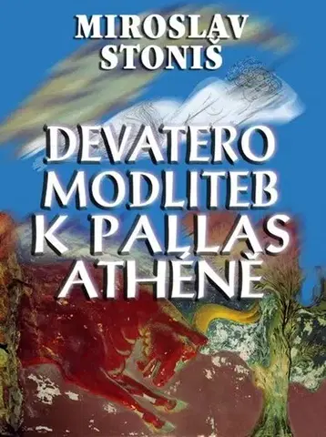 Humor a satira Devatero modliteb k Pallas Athéně - Miroslav Stoniš