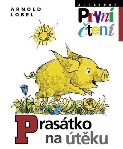 Pre deti a mládež - ostatné Prasátko na útěku - Arnold Lobel