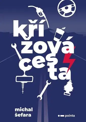 Romantická beletria Křížová cesta - Michal Šefara