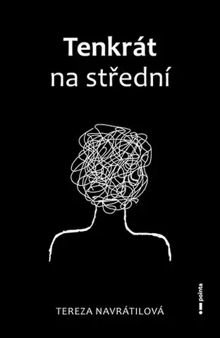 Česká poézia Tenkrát na střední - Tereza Navrátilová