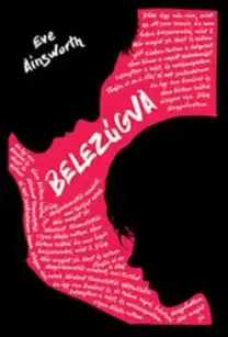 Dobrodružstvo, napätie, western Belezúgva - Eve Ainsworth
