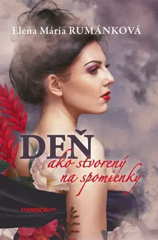 Slovenská beletria Deň ako stvorený na spomienky - Elena Mária Rumánková