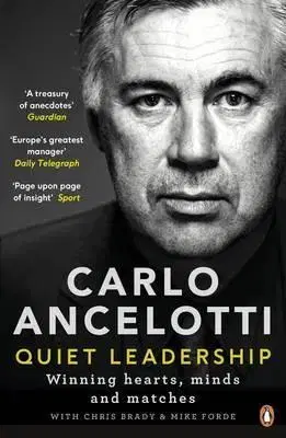 Futbal, hokej Quiet Leadership - Carlo Ancelotti