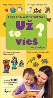 Pre predškolákov Už to vieš - Pýtaj sa a odpovedaj - Petr Šulc