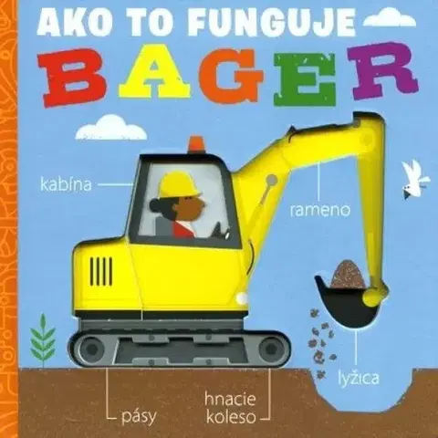 Leporelá, krabičky, puzzle knihy Ako to funguje? Báger