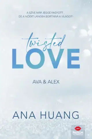Erotická beletria Twisted Love - Ava & Alex - Ana Huang