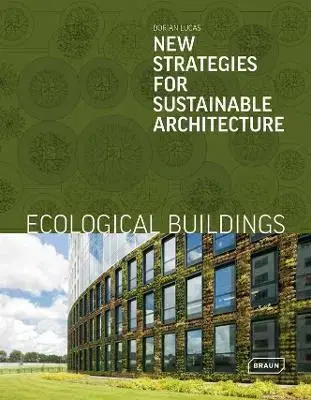 Architektúra Ecological Buildings - Lucas Dorian