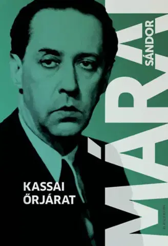 Svetová beletria Kassai őrjárat - Sándor Márai