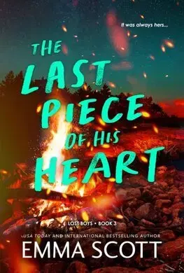 Romantická beletria The Last Piece of His Heart - Lost Boys Books 3 - Emma Scott