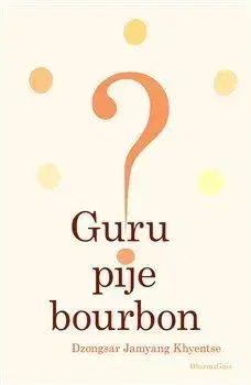 Buddhizmus Guru pije bourbon? - Khyentse Dzongsar