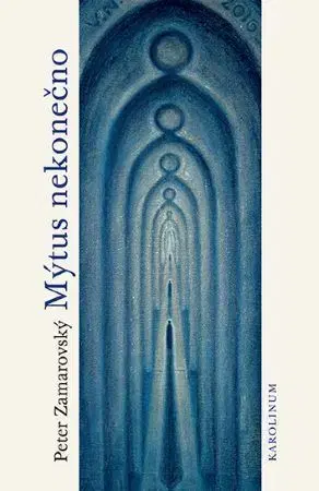 Matematika, logika Mýtus nekonečno - Peter Zamarovský