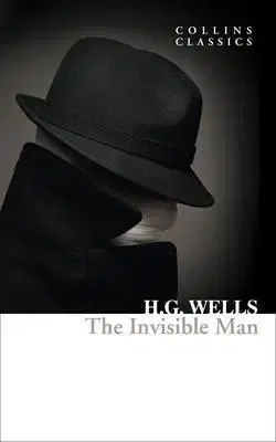 Cudzojazyčná literatúra The Invisible Man - Herbert George Wells