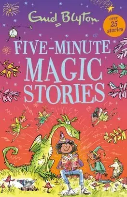 Rozprávky Five-Minute Magic Stories - Enid Blyton,Mark Beech