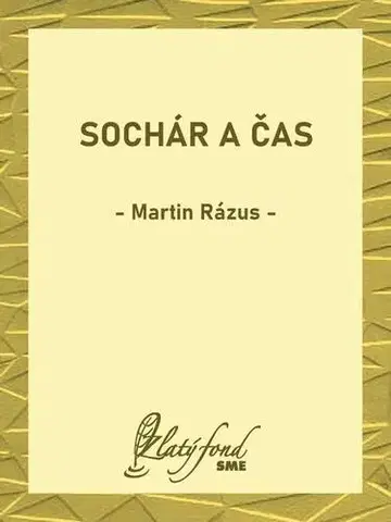 Romantická beletria Sochár a čas - Martin Rázus