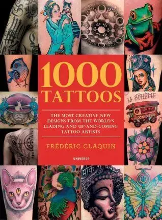 Dizajn, úžitkové umenie, móda 1000 Tattoos - Frederic Claquin