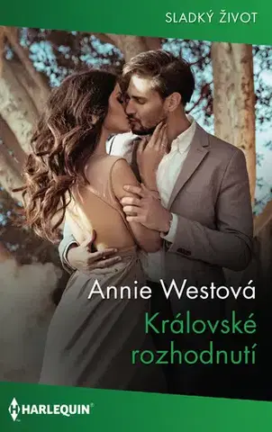 Romantická beletria Královské rozhodnutí - Annie West