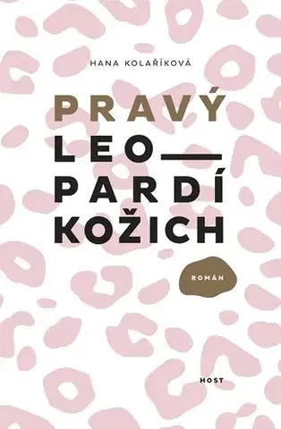 Česká beletria Pravý leopardí kožich - Hana Kolaříková