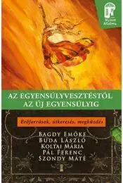 Psychológia, etika Az egyensúlyvesztéstől az új egyensúlyig - Kolektív autorov