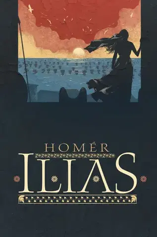 Svetová beletria Illias - Homer,Vladimír Šrámek,František Hříbal