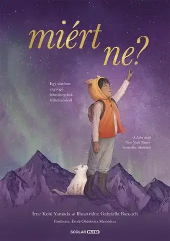 Pre deti a mládež - ostatné Miért ne? - Kobi Yamada,Mercédesz Érsek-Obádovics